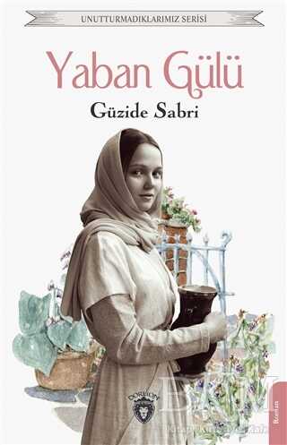 Yaban Gülü - Dorlion Yayınları