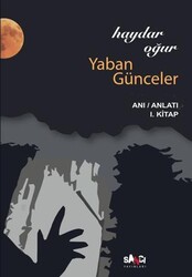 Yaban Günceler - Sancı Yayınları