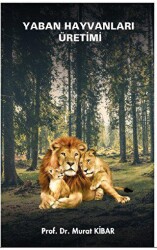 Yaban Hayvanları Üretimi - Platanus Publishing