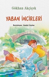 Yaban İncirleri - Uçan At Yayınları