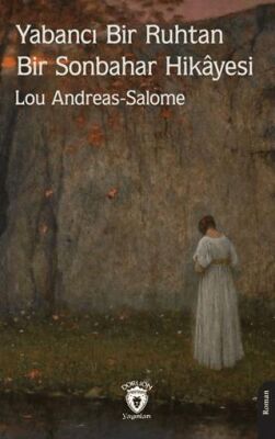 Yabancı Bir Ruhtan Bir Sonbahar Hikâyesi - 1