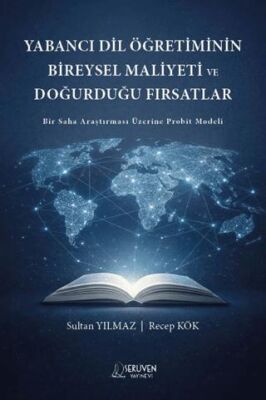 Yabancı Dil Öğretiminin Bireysel Maliyeti ve Doğurduğu Fırsatlar - 1