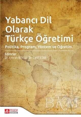 YABANCI DİL OLARAK TÜRKÇE ÖĞRETİMİ - Pegem Akademi Yayıncılık