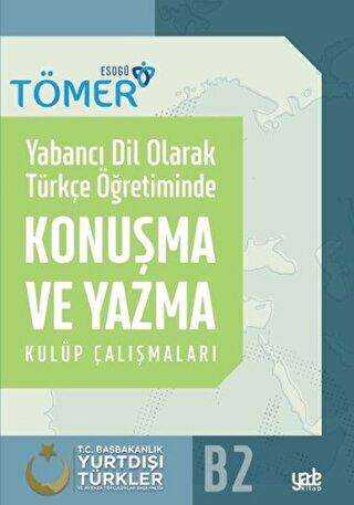 Yabancı Dil Olarak Türkçe Öğretiminde Konuşma ve Yazma Kulüp Çalışmaları - Yade Kitap