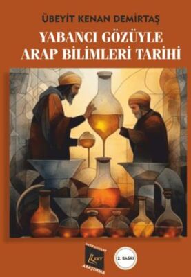 Yabancı Gözüyle Arap Bilimleri Tarihi - 1