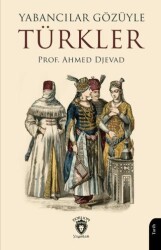 Yabancılar Gözüyle Türkler - Dorlion Yayınları