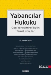 Yabancılar Hukuku - Seçkin Yayıncılık