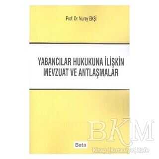 Yabancılar Hukukuna İliştin Mevzuat ve Antlaşmalar - 1