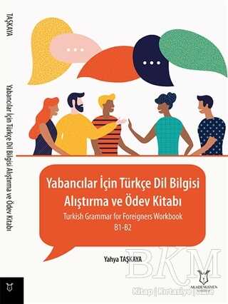 Yabancılar İçin Türkçe Dil Bilgisi - Alıştırma ve Ödev Kitabı