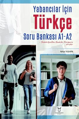 Akademisyen Kitabevi Yabancılar İçin Türkçe Soru Bankası A1-A2 Turkish Question Bank For Foreigners A1-A2