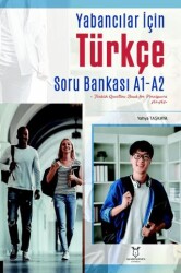 Akademisyen Kitabevi Yabancılar İçin Türkçe Soru Bankası A1-A2 Turkish Question Bank For Foreigners A1-A2 - Akademisyen Kitabevi