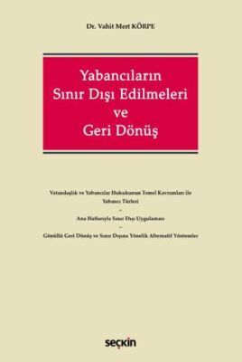 Yabancıların Sınır Dışı Edilmeleri ve Geri Dönüş - 1