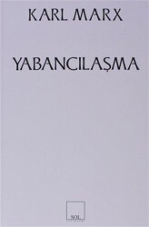 Yabancılaşma - Sol ve Onur Yayınları