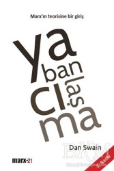 Yabancılaşma - Marx’ın Teorisine Bir Giriş - Marx-21 Yayınları