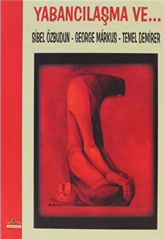 Yabancılaşma ve... - Ütopya Yayınevi