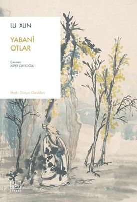 Yabani Otlar - 1