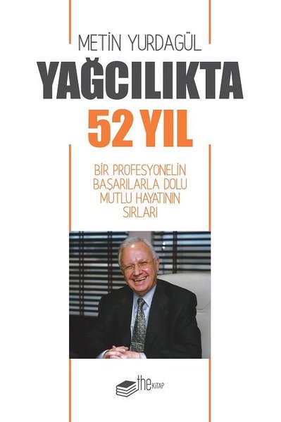 Yağcılıkta 52 Yıl - The Kitap