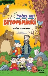 Yağız Abi: Biyomimikri - Evreka Çocuk Yayınları