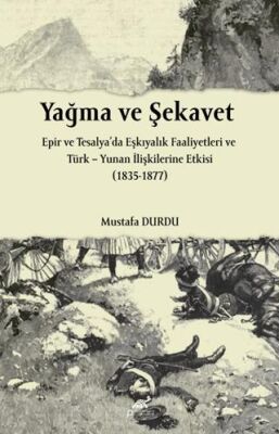 Yağma ve Şekavet - 1