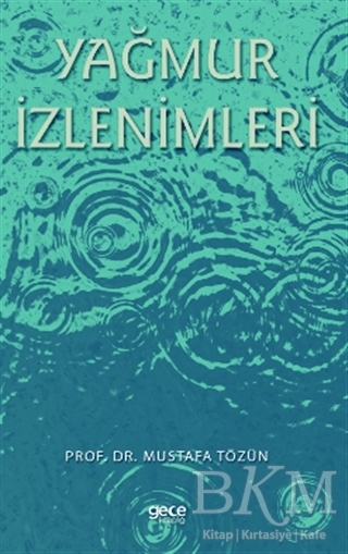 Yağmur İzlenimleri - Gece Kitaplığı