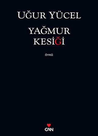 Yağmur Kesiği - Can Yayınları