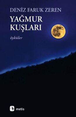 Yağmur Kuşları - 1