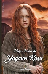 Yağmur Kuşu - Kitap Müptelası Yayınları
