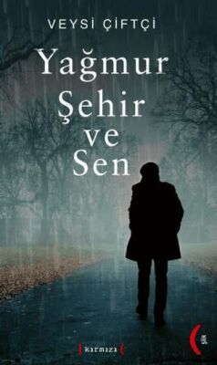 Yağmur Şehir ve Sen - 1