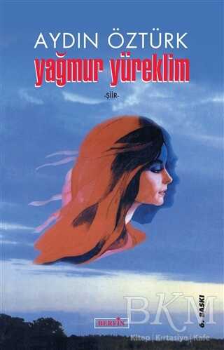 Yağmur Yüreklim - 2