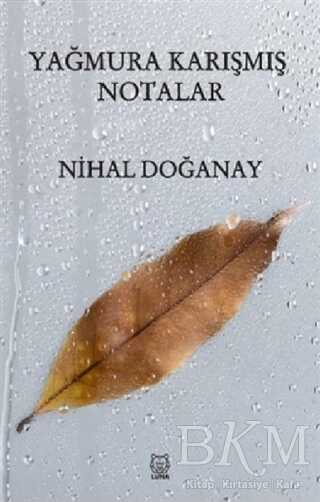 Yağmura Karışmış Notalar - 1