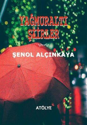 Yağmuraltı Şiirler - 1