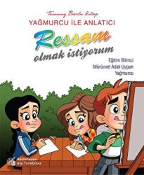 Yağmurcu İle Anlatıcı Ressam Olmak İstiyorum - Eva Kids Yayınevi