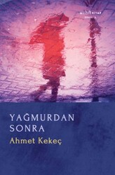 Yağmurdan Sonra - Muhit Kitap