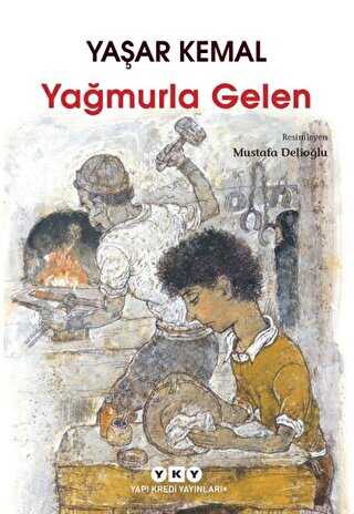 Yağmurla Gelen - Yapı Kredi Yayınları