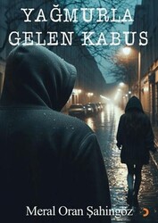 Yağmurla Gelen Kabus - Cinius Yayınları