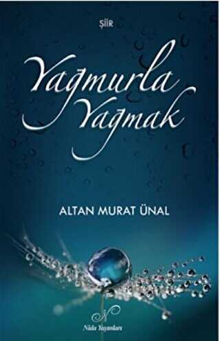 Yağmurla Yağmak - Nida Yayıncılık