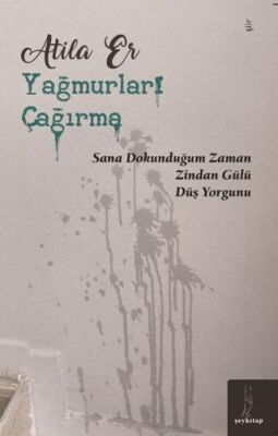 Yağmurları Çağırma - 1