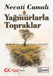 Yağmurlarla Topraklar - Cumhuriyet Kitapları