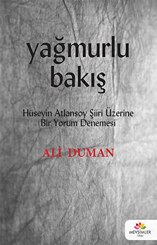 Yağmurlu Bakış - Mevsimler Kitap