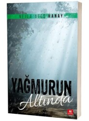 Yağmurun Altında - 44 Yayınları