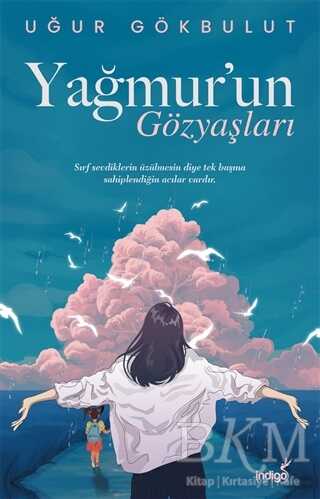 Yağmur’un Gözyaşları - İndigo Kitap