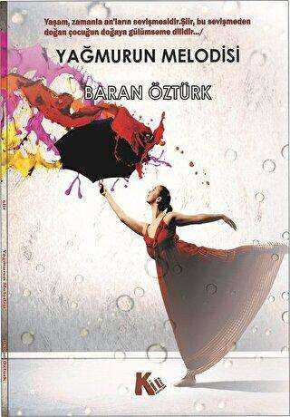 Yağmurun Melodisi - Kil Yayınları