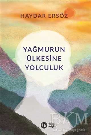 Yağmurun Ülkesine Yolculuk - La Kitap