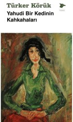 Yahudi Bir Kedinin Kahkahaları - Alakarga Sanat Yayınları