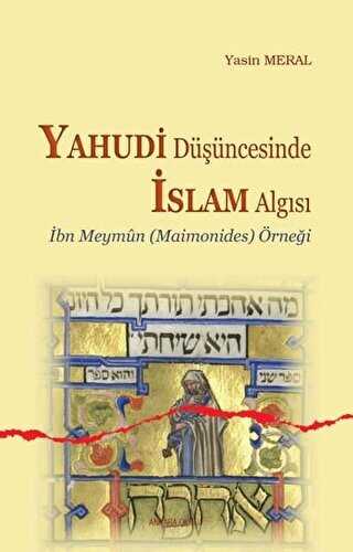 Yahudi Düşüncesinde İslam Algısı