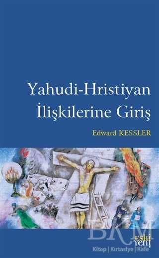 Yahudi-Hristiyan İlişkilerine Giriş - Eski Yeni Yayınları