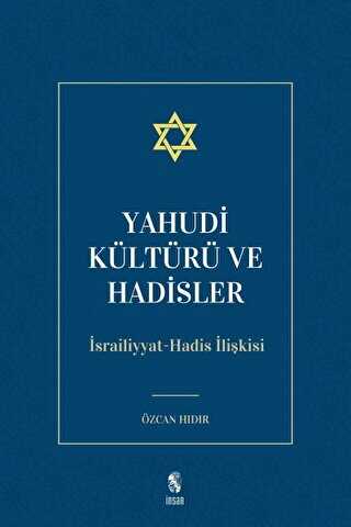 Yahudi Kültürü ve Hadisler - İnsan Yayınları