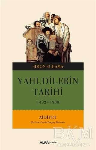 Yahudi Tarihi 1492-1900 - Alfa Yayınları