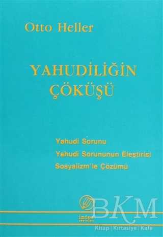 Yahudiliğin Çöküşü - İnter Yayınları