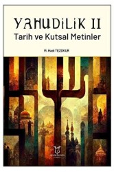 Yahudilik II Tarih ve Kutsal Metinler - Akademisyen Kitabevi